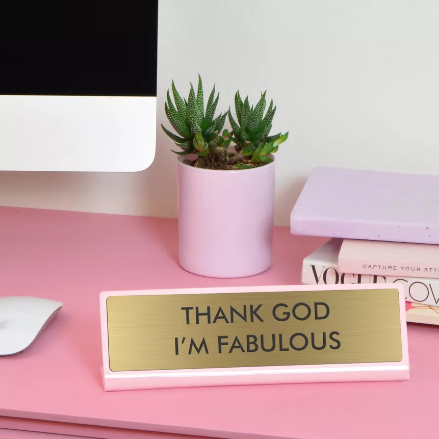 THANKS GOD I'M FABULOUS