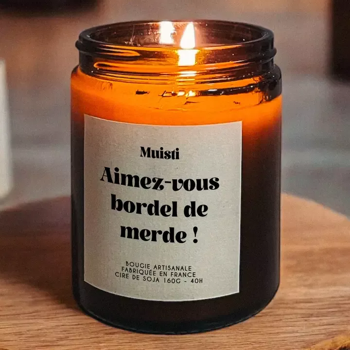 BOUGIE PARFUMÉE – AIMEZ-VOUS BORDEL DE MERDE – MUSC BLANC – 160 G – MUISTI