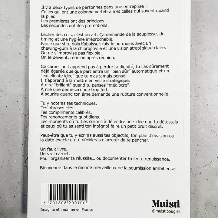 CAHIER A5 – DEVENIR UN BON LÈCHE-CUL SANS PUER DE LA GUEULE – MUISTI